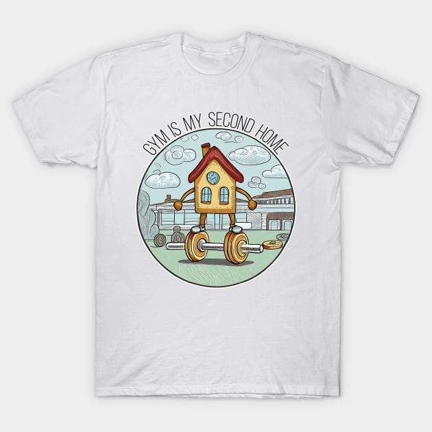 Gym is my second home T-Shirt by Kelimok